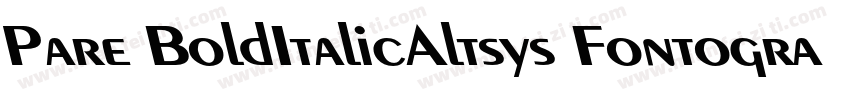 Pare BoldItalicAltsys Fontographer字体转换